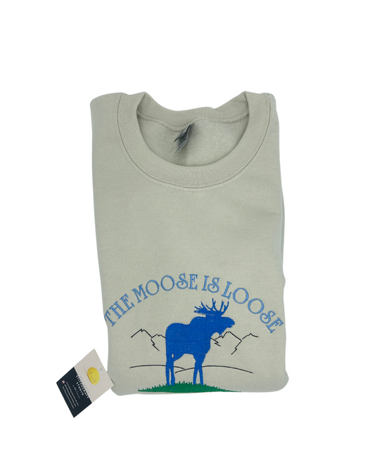 The Moose is Loose Original Embroidery Crew Neck Sweatshirt